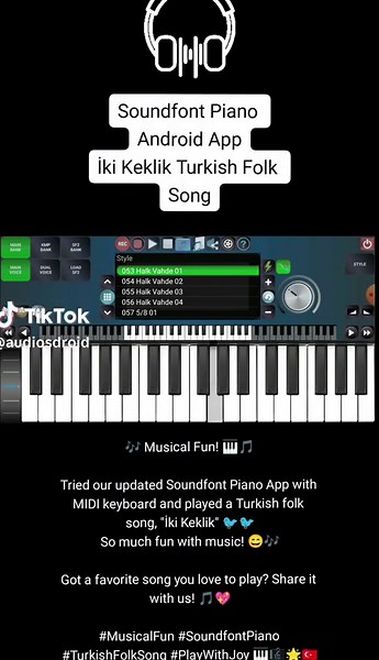 Musical Fun with Soundfont Piano App and Turkish Folk Song