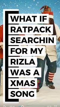 What if RatPack -Searchin for my Rizla was a Xmas song?