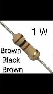100 Ohm 1w Resistor Color Code ।#Resistor।# electronic resistor valu