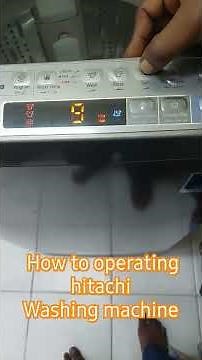 How to operate Hitachi washing machine