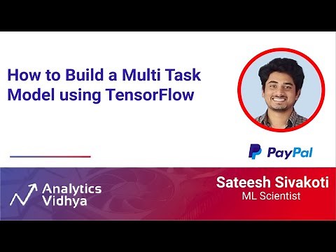 How to Build a Multi Task Model using TensorFlow | DataHour by Sateesh Sivakoti