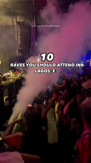 Top 10 Rave Events to Attend in Lagos