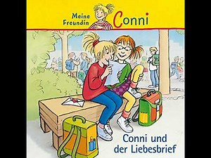 Conni und der Liebesbrief von Hans-Joachim Herwald | Vollständiges Hörbuch