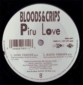 Bloods & Crips - Piru Love / Puttin' In Work
