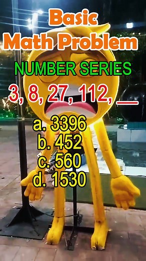 3, 8, 27, 112, _____ a. 3396 b. 452 c. 560 d. 1530 e. 1449 #CivilServices #Mathtutor #quiz #fbreelsviral #generalknowledgequiz | MathTalks