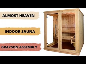 Time Lapse | How to Assemble a Grayson Indoor Sauna (Almost Heaven)