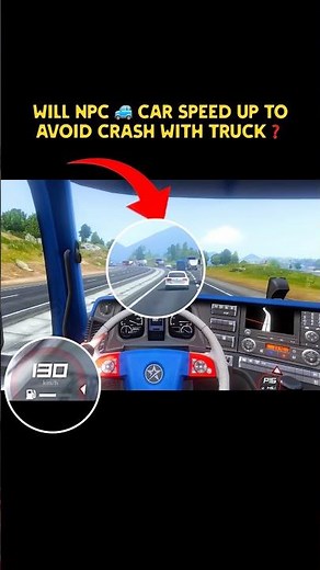 Will npc 🚙 car speed up toAvoid crash with truck❓new challenge #trending #trucksimulator #gaming