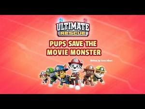 Щенячий патруль | 5 сезон 17 серия | Ultimate Rescue:Pups Save the Movie Monster