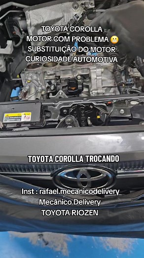 TOYOTA COROLLA MOTOR COM PROBLEMA 😬 SUBSTITUIÇÃO DO MOTOR CURIOSIDADE AUTOMOTIVA #mecanicodelivery #toyota #corolla #motor #mechanic