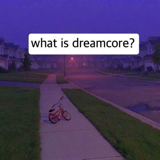 what is dreamcore?