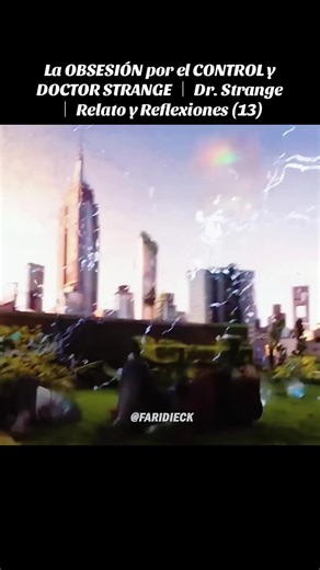 Obsesión por el Control en Doctor Strange: Relato y Reflexiones