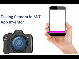 Talking Camera App in MIT App Inventor