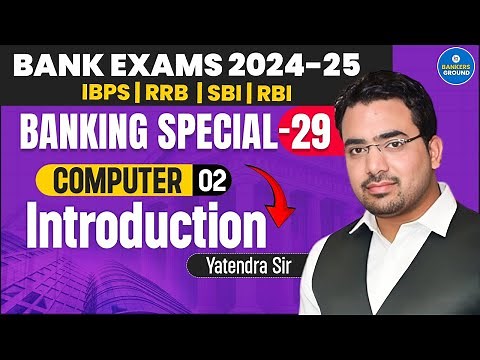 Bank Exams 2024 | Computer | Computer Introduction Classes 02 | Computer By Yatendra Sir