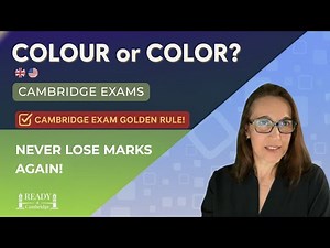 British or American English in Cambridge Exams: What You Need to Know