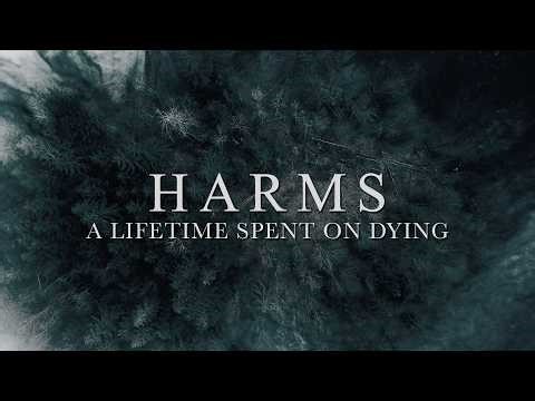 HARMS - A Lifetime Spent on Dying (Lyric Video)