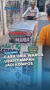 How Residents of North Gandaria Sort Waste from Home in Unique Ways, from Komling to Smart Geprek