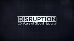 In recognition of its 20th anniversary, Global’s flagship news program, Global National, will air a one-hour documentary special Disruption: 20 Years of Global National on September 10th. Tune in at 8pm MT on Global or on the Global TV App. | Global Edmonton