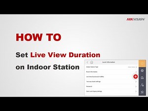How to Set Live View Duration on Indoor Station