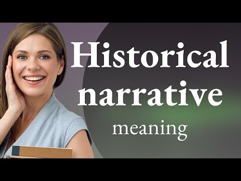 Understanding "Historical Narrative"