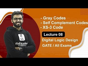 Gray Codes and Self Complement Codes | Excess 3 code | Digital Logic Design GATE Lectures