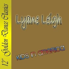 Lyane Leigh - Kids In America