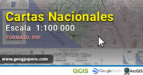 Descargar Cartas Nacionales del Perú (IGN) escala 1/100 000 - PDF-GEOPDF-JPG #Gratis