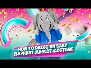 How to dress an Baby elephant Mascot Costume