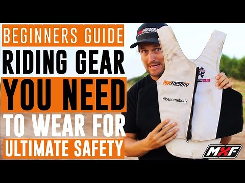 How to Choose the Proper Dirt Bike Riding Gear - Safety is KEY!!!