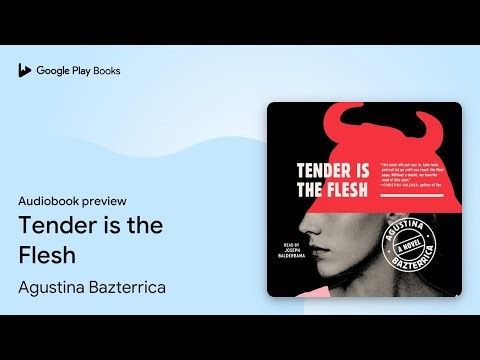 Tender is the Flesh by Agustina Bazterrica · Audiobook preview