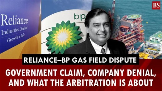 Reliance–BP gas field dispute: Government claim, company denial, and what the arbitration is about | Business Standard