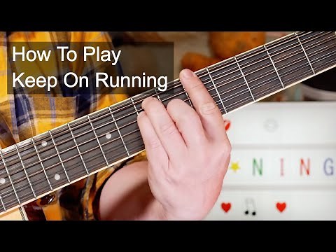 'Keep On Running' Spencer Davis Group Acoustic Guitar Lesson