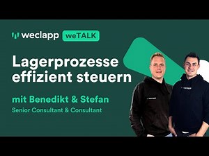 weTalk - Lagerprozesse effizient steuern!