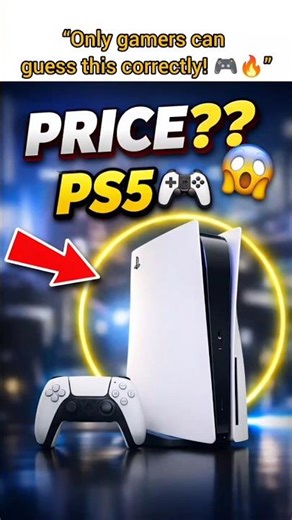 “99% Gamers FAIL This 😱 PS5 Price Guess Challenge 🎮🔥”