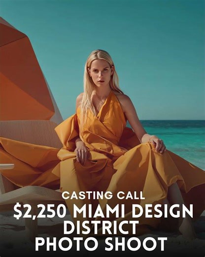 🌴✨ Casting Call $2,250 Miami Design District Photo Shoot! ✨📸