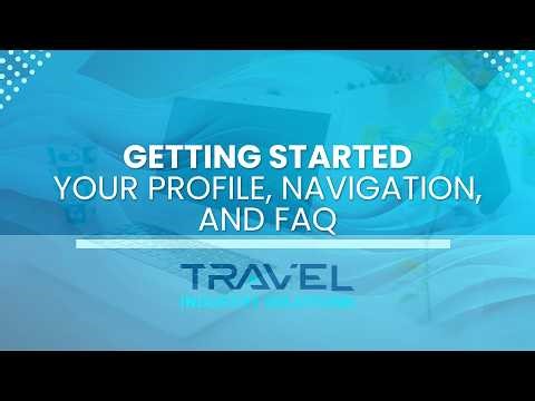 GETTING STARTED: Your Profile, Dashboard, and FAQ
