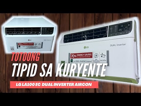 LG DUAL INVERTER AIRCON (LG LA100EC - 1HP) - Full Review and Realtime Consumption - NAPAKATIPID!