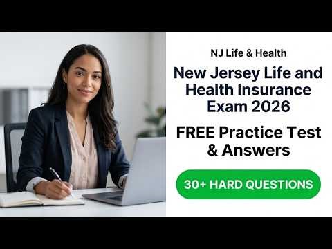 NJ Life and Health Insurance Exam 2026 - Free Practice Test and Verified Answers Guide
