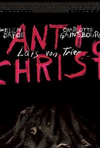 Antichrist | Audience Reviews