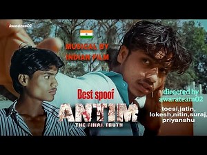 ANTIM MOVIE SPOOF || SALMAN KHAN || antim full movie || antim the final truth || 2k hd full movie||