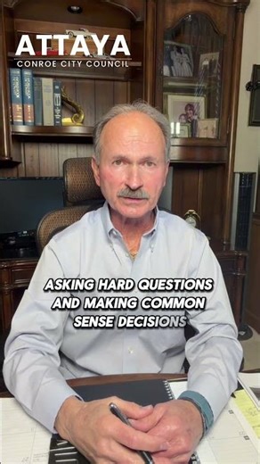 I am SELF-FUNDING my campaign for Conroe City Council