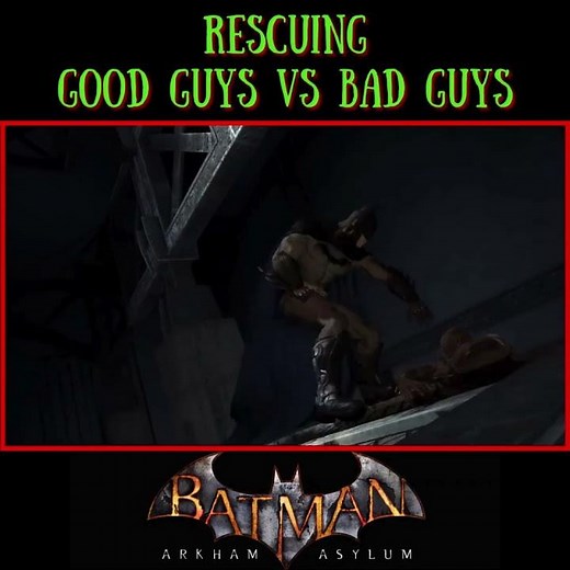 RESCUING GOOD GUYS VS BAD GUYS #batman #batmanarkahamwalkthrough #dccomics