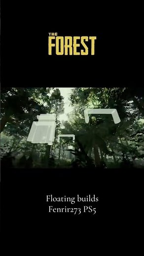 Floating builds GlLITCH. The Forest PS5 NO MODS. Fenrir273