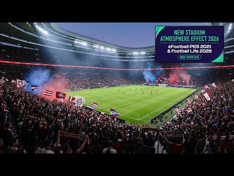 New Stadium Atmosphere Effect 2026 🏟️🔥 | PES 2021 & Football Life 2026