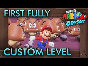 The First Fully Custom Level in Super Mario Odyssey