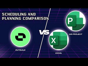 Outbuild vs MS Project & Excel | The Ultimate Scheduling and Planning Comparison