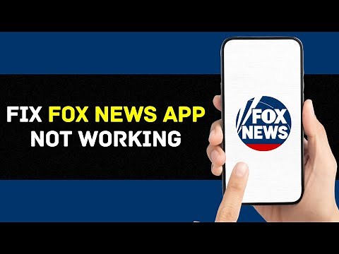 Fox News App Not Working: How to Fix FOX News App Not Working (FIXED)