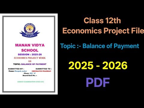 Balance of Payments | Class 12th Economics Project File 2025-26 with PDF | Complete Project