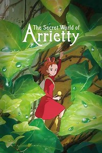 The Secret World of Arrietty (2012) - Movie