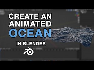Blender Tutorial REALISTIC OCEAN Animation with Foam!