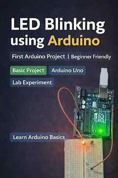 LED Blinking Using Arduino | Basic Project for Beginners #Arduino#LEDBlink#BeginnerProject#IoTBasics